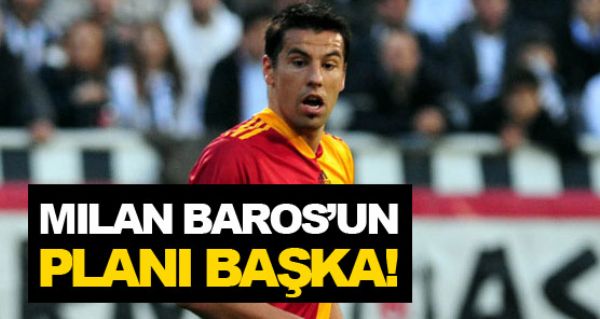 Baros'un plan baka!